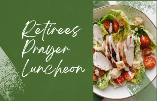 Retirees Prayer Luncheon (310 x 200 px)