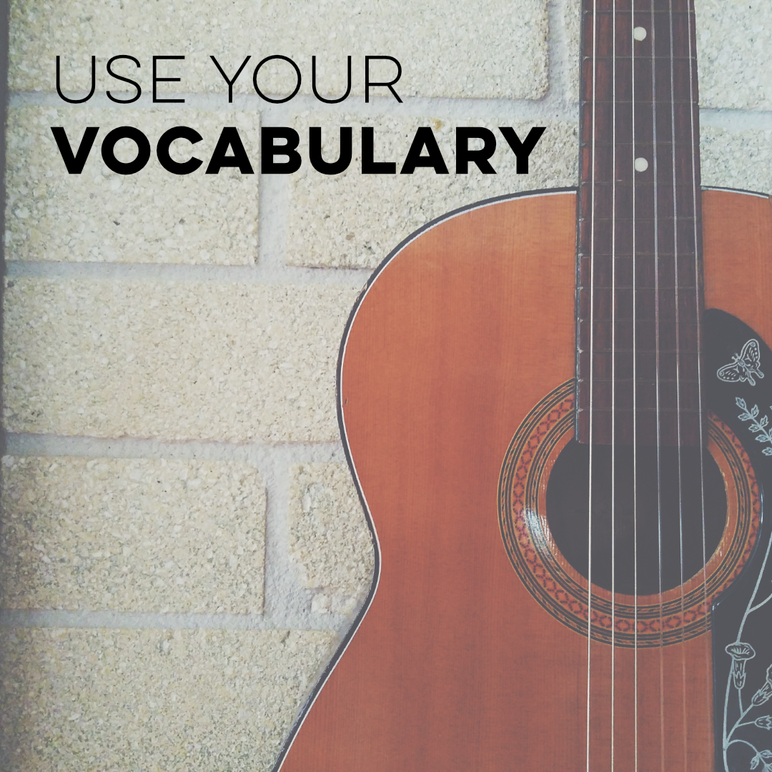 Use Your Vocabulary