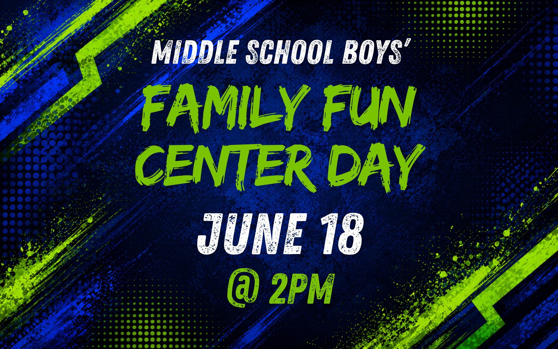 SM Middle School Boys' Family Fun Center Day