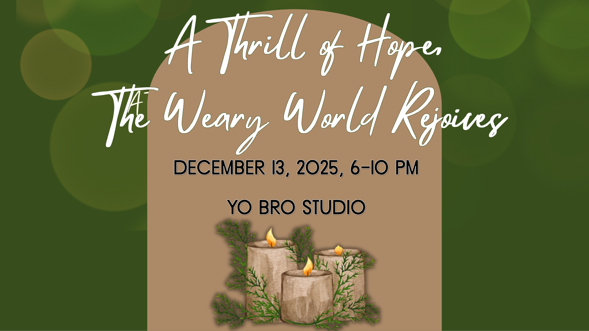 A Thrill of Hope, The Weary World Rejoices