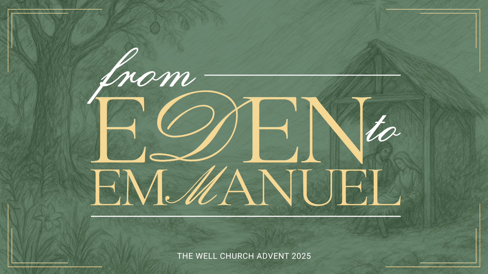 Advent: From Eden to Emmanuel banner