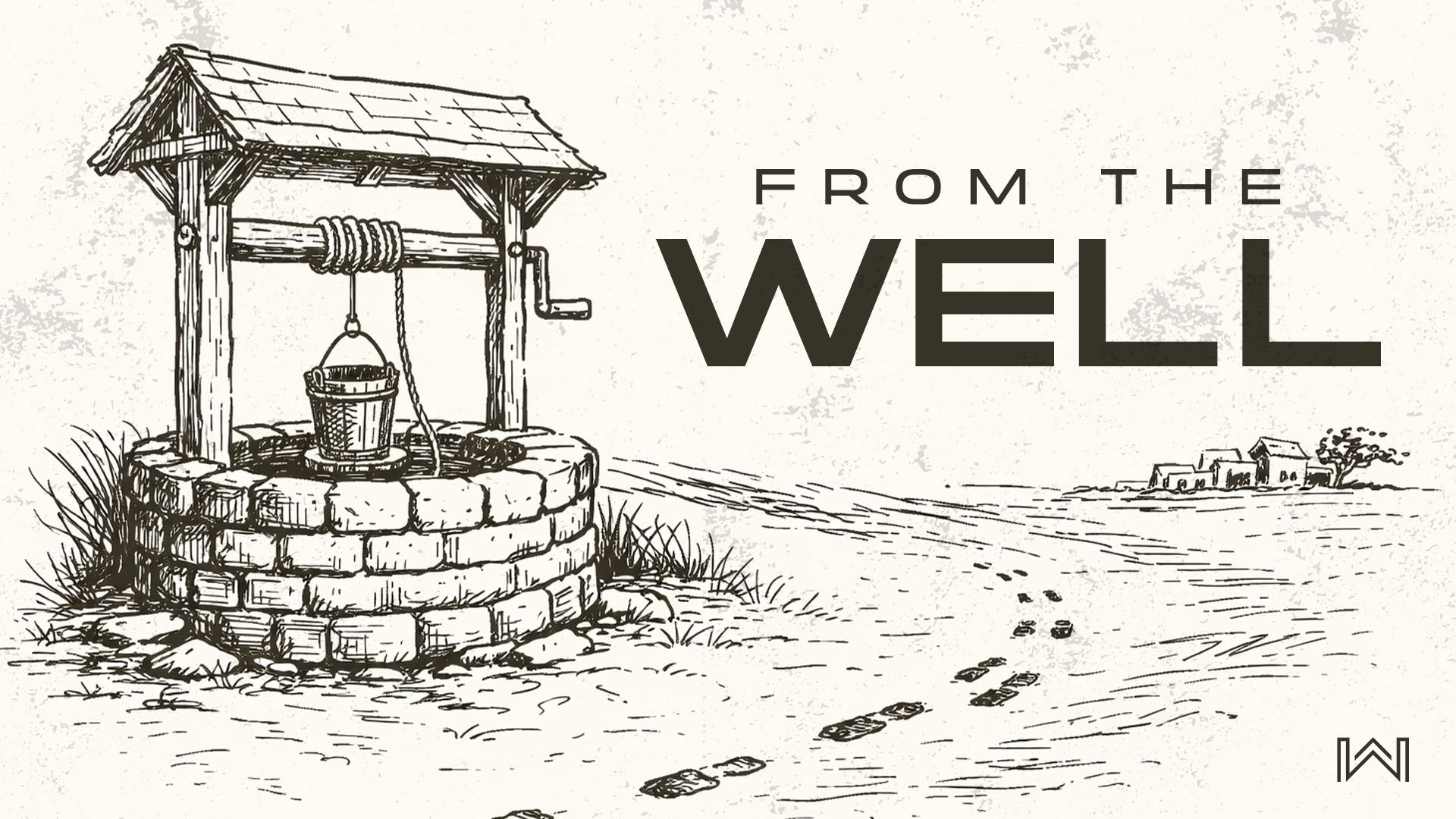 From The Well banner