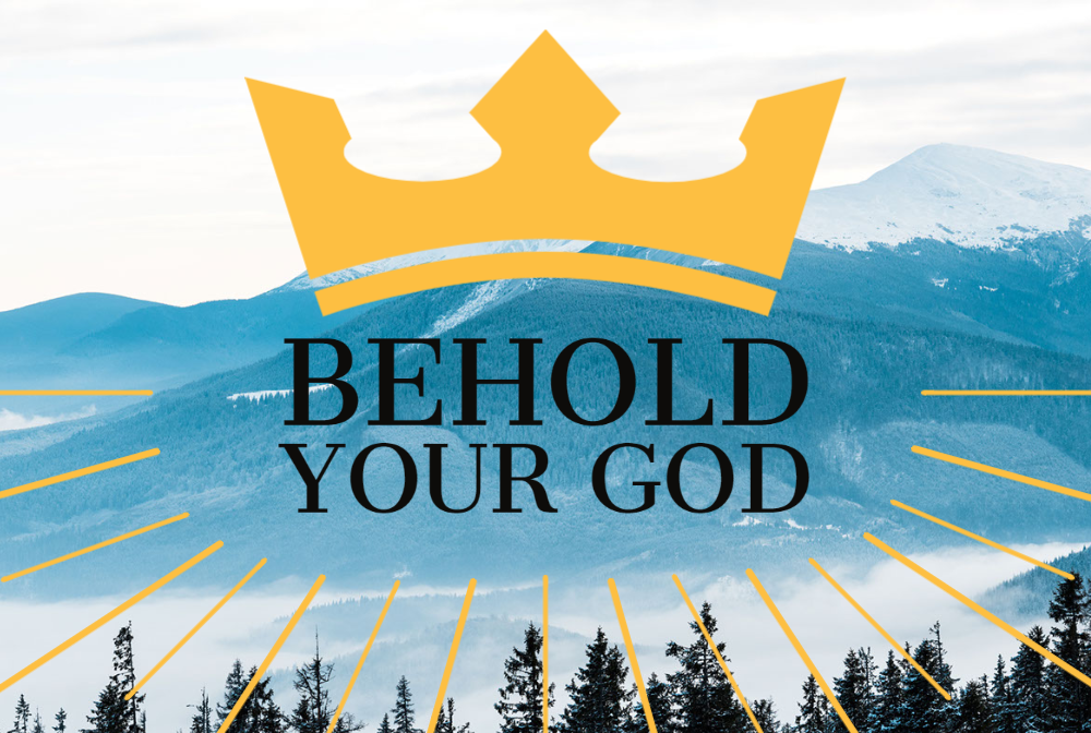 Behold Your God banner