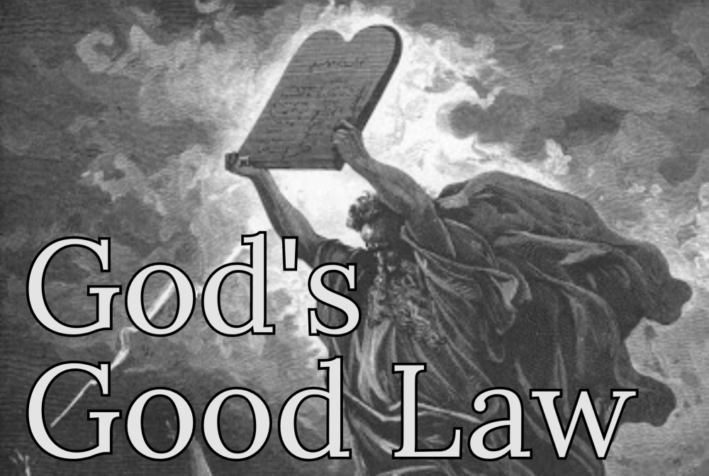 The Ten Commandments: God's Good Law banner