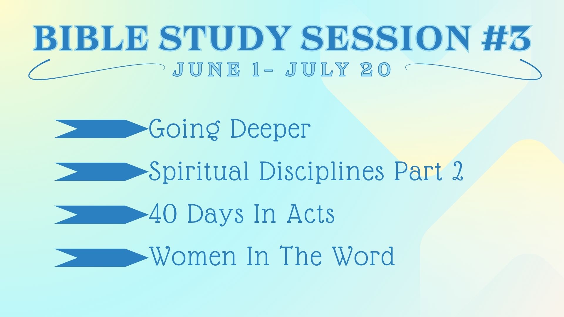 Bible Study Session #3