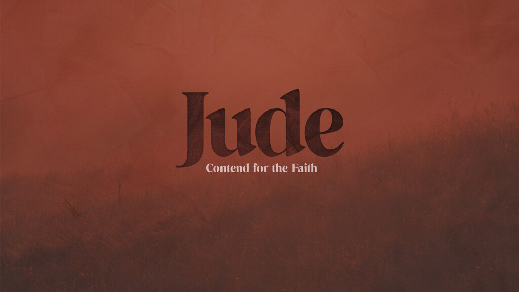 Jude | Contend for the Faith