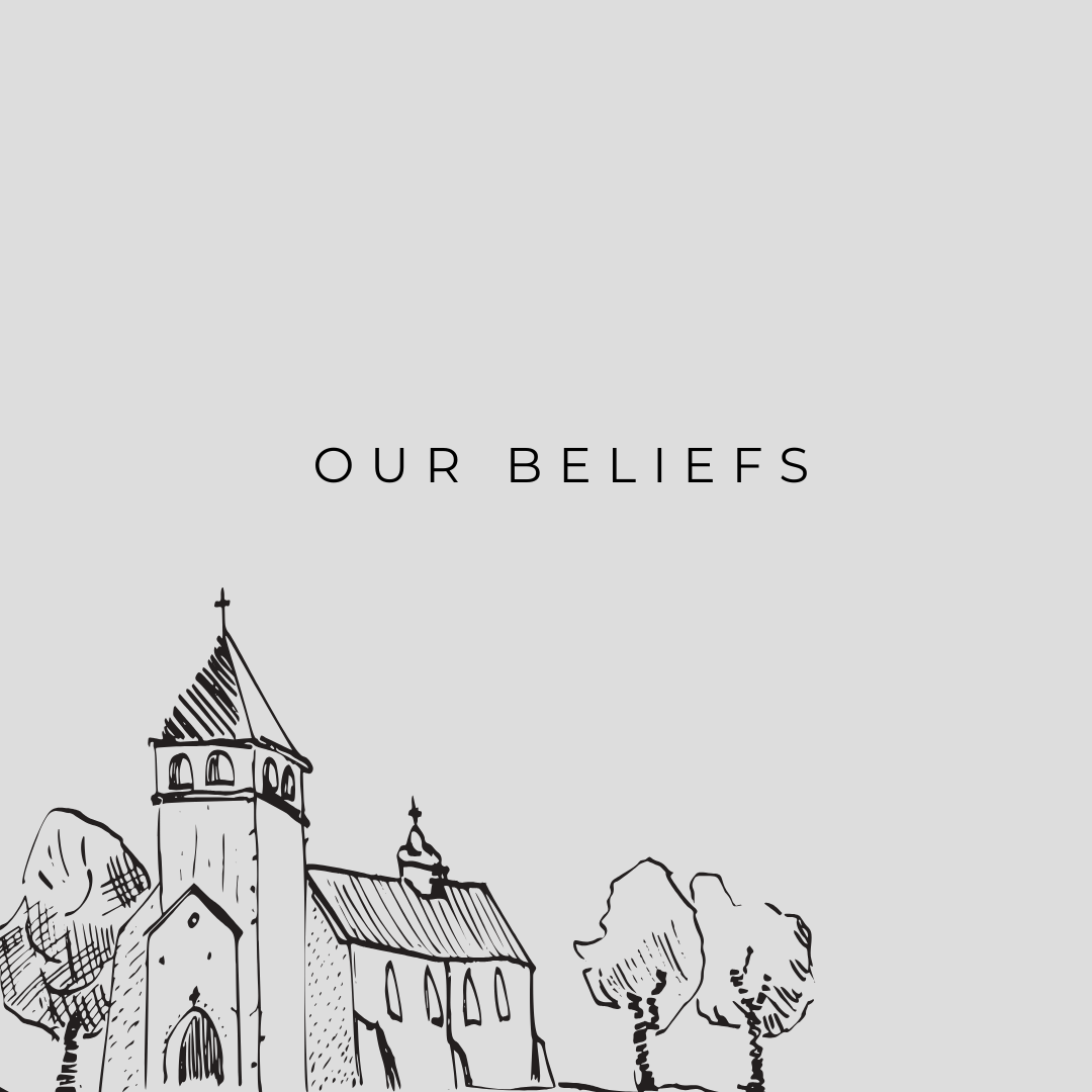 OUR BELIEFS