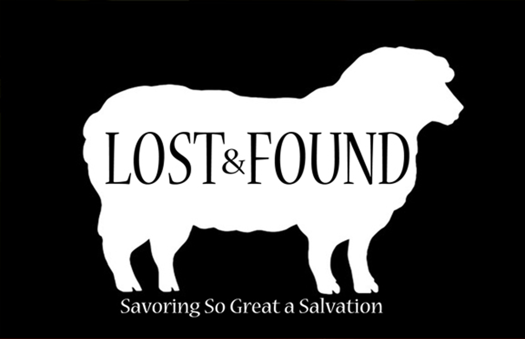 Lost & Found: Savoring So Great a Salvation banner