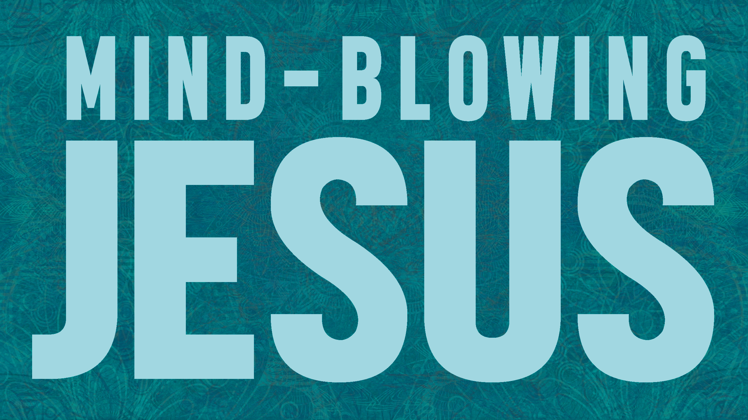 Mind-Blowing Jesus banner