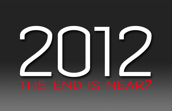 2012-The End Is Near? banner