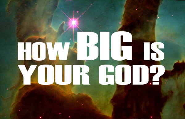 How Big is Your God? banner