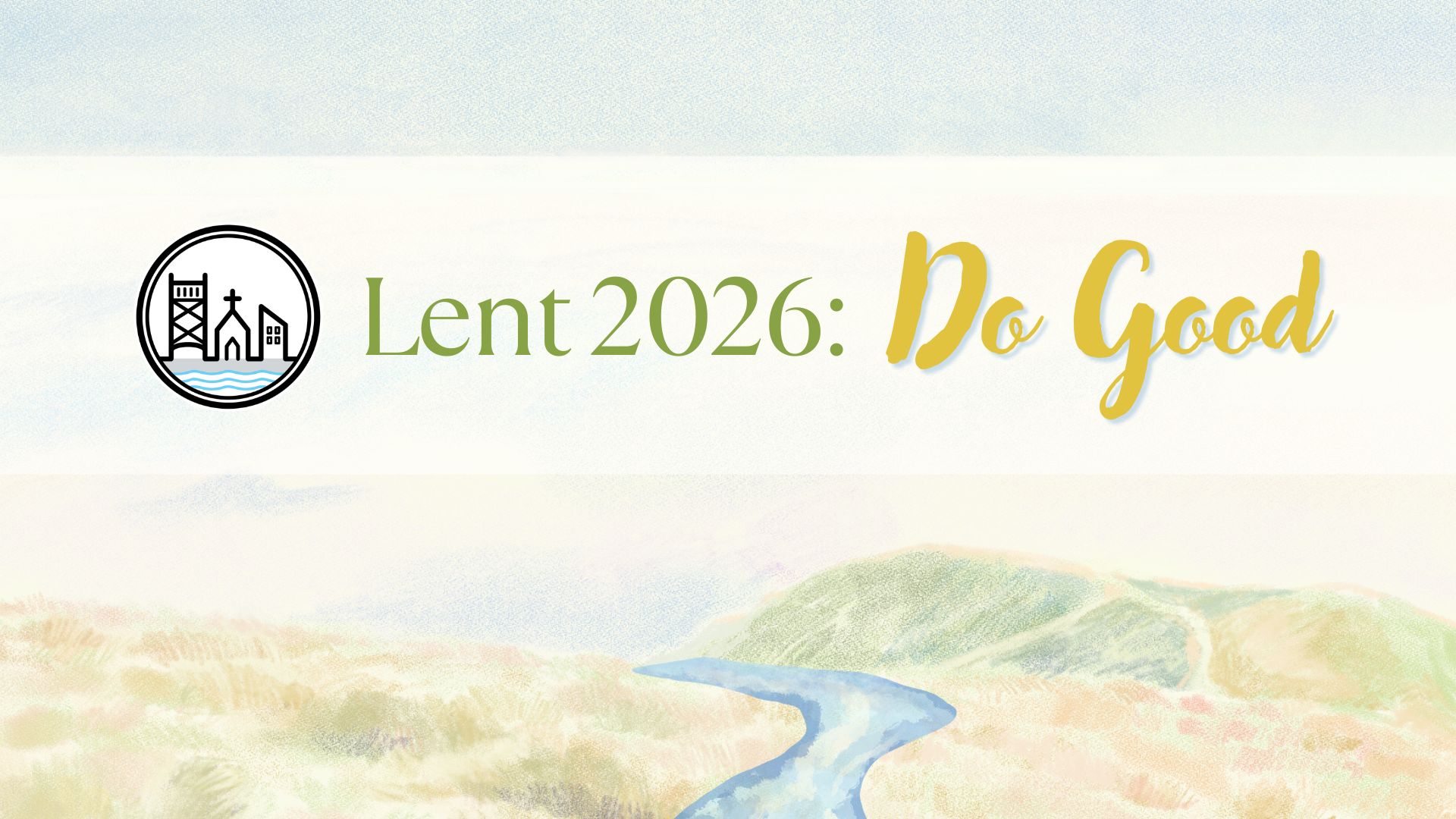 Lent 2026: Do Good banner