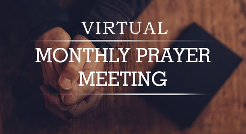 Virtual Monthly Prayer Meeting
