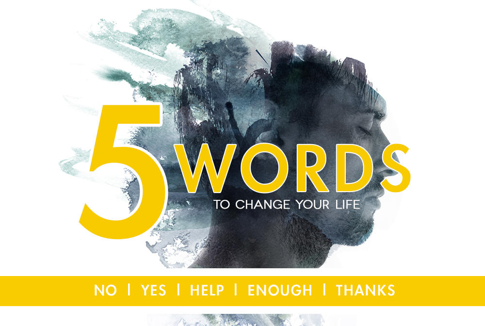 5 Words to Change Your Life banner