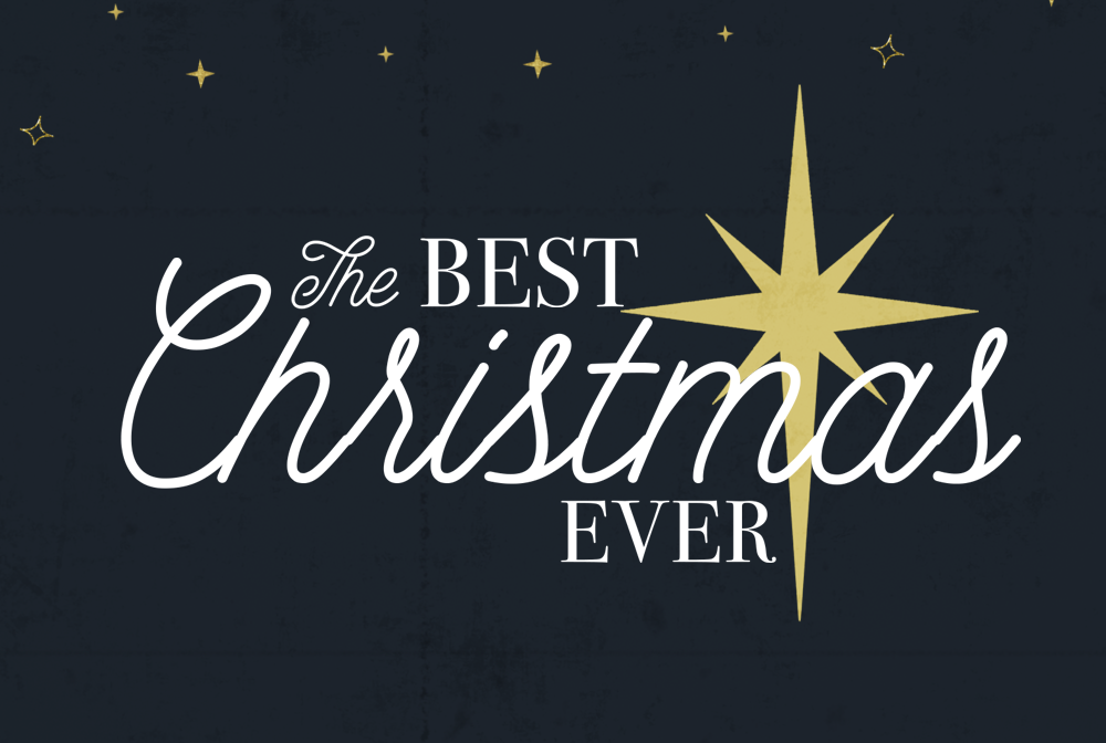 The Best Christmas Ever banner