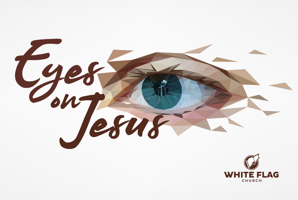 Eyes on Jesus banner
