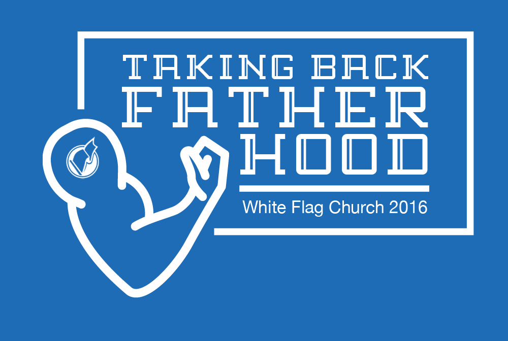 Taking Back Fatherhood banner