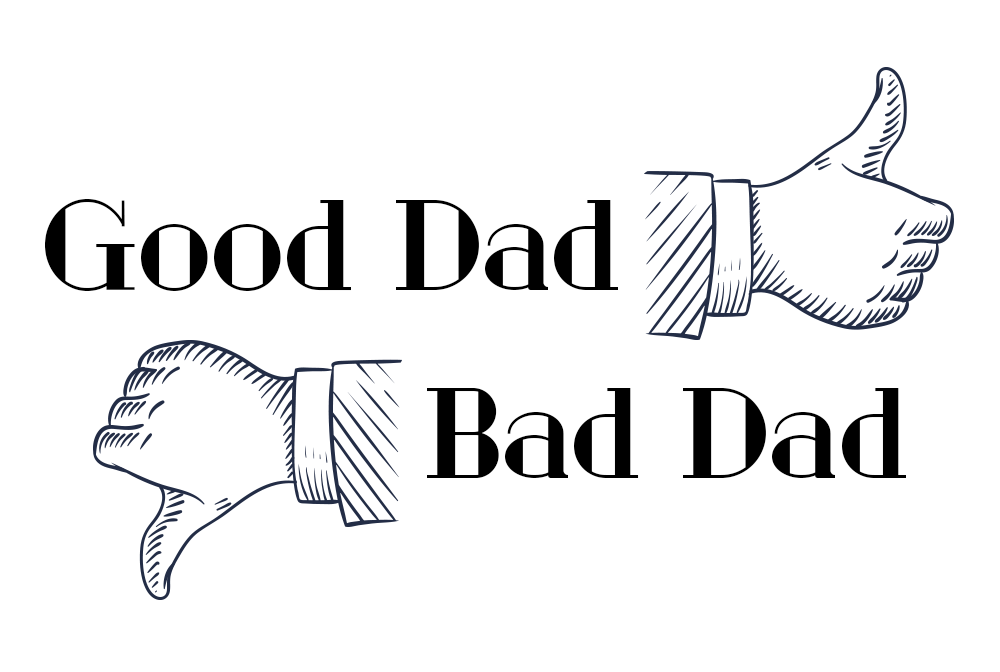 Good Dad - Bad Dad | Father's Day at White Flag banner
