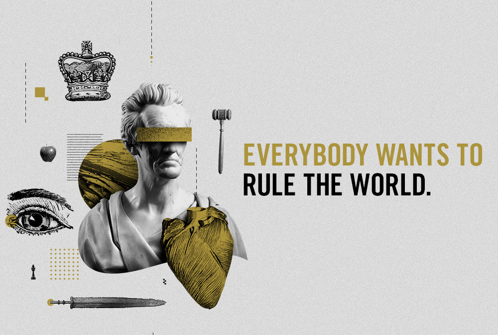 Everybody Wants To Rule the World banner