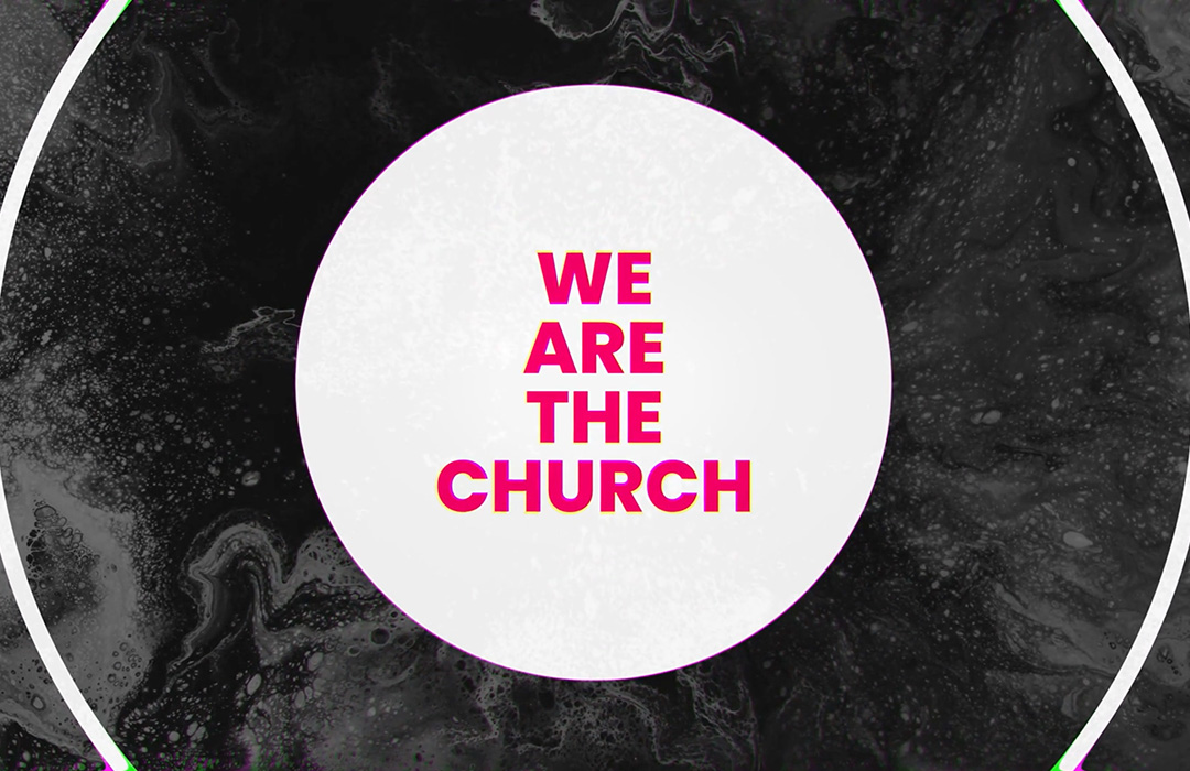 We Are The Church banner