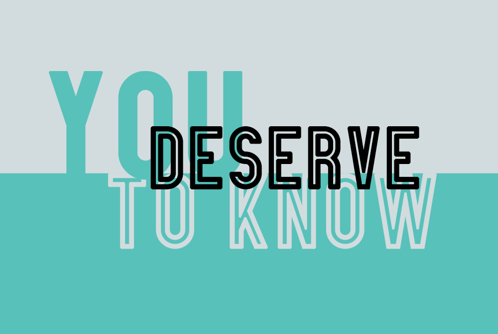 You Deserve To Know banner