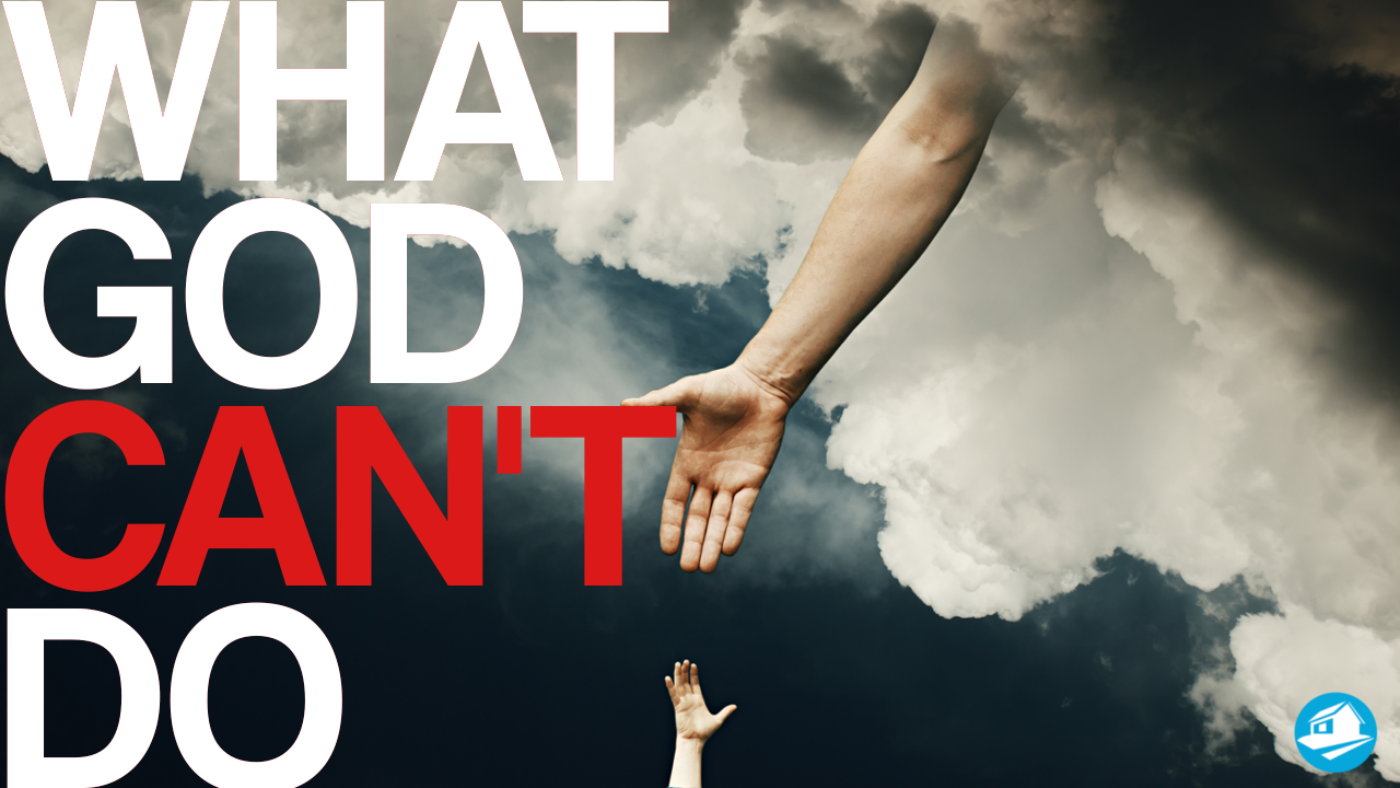 What God Can't Do banner