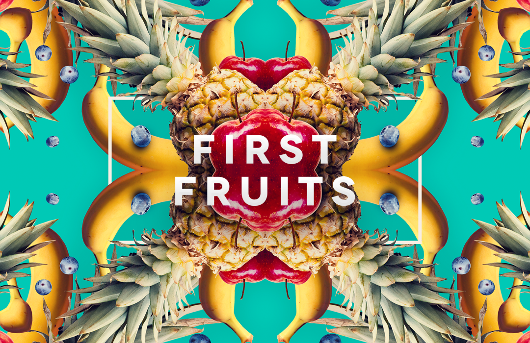 First Fruits banner