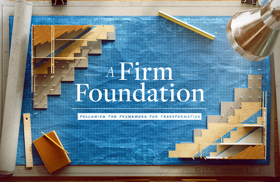 A Firm Foundation banner
