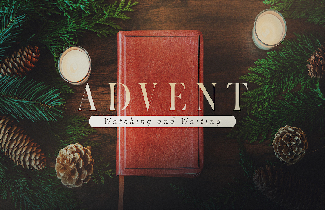 Advent 2022 - Watching and Waiting banner