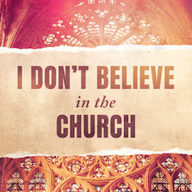 I-Dont-Believe-In-The-Church_Social-Media-Image_large