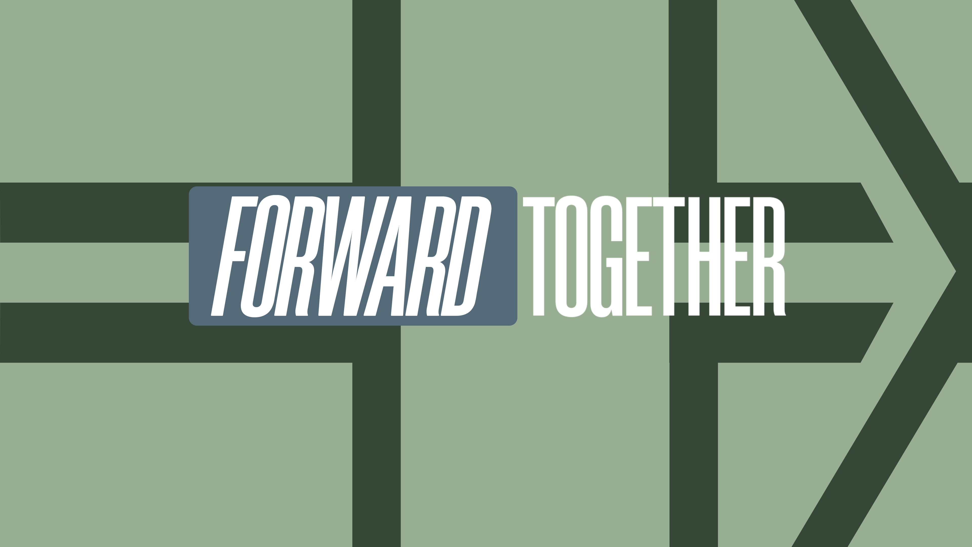 Forward Together