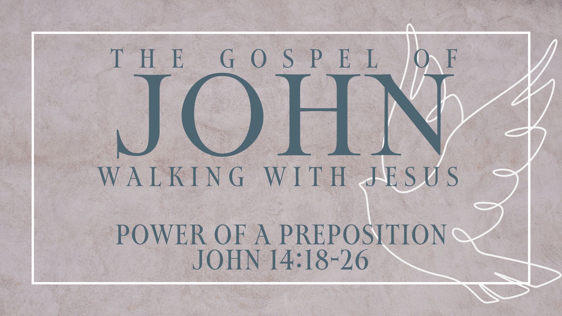 _John Sermon Series Power John 1418-26 FN