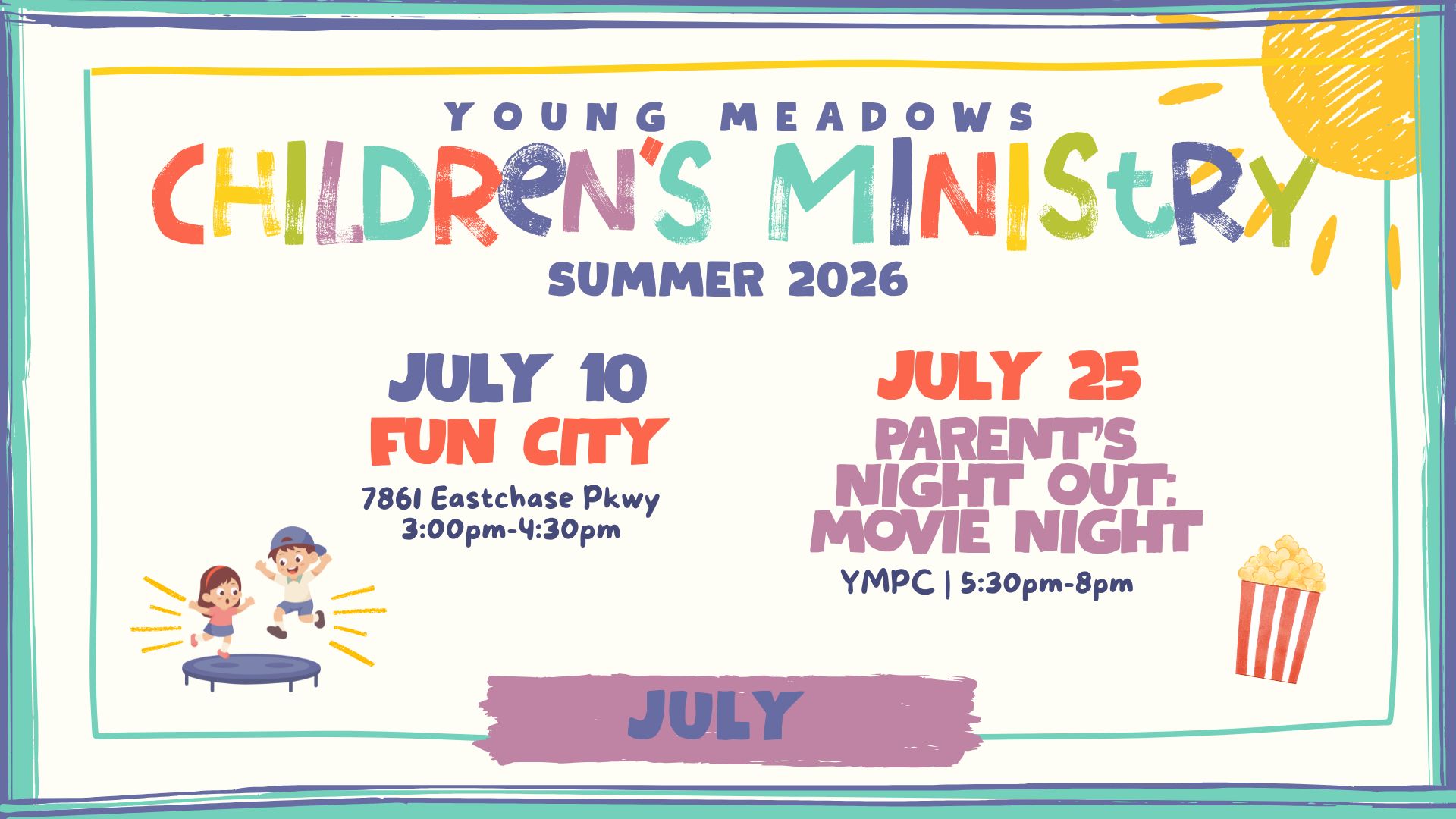 children's summer 2026 JULY