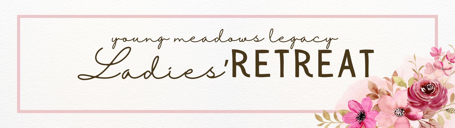 Legacy Retreat Header