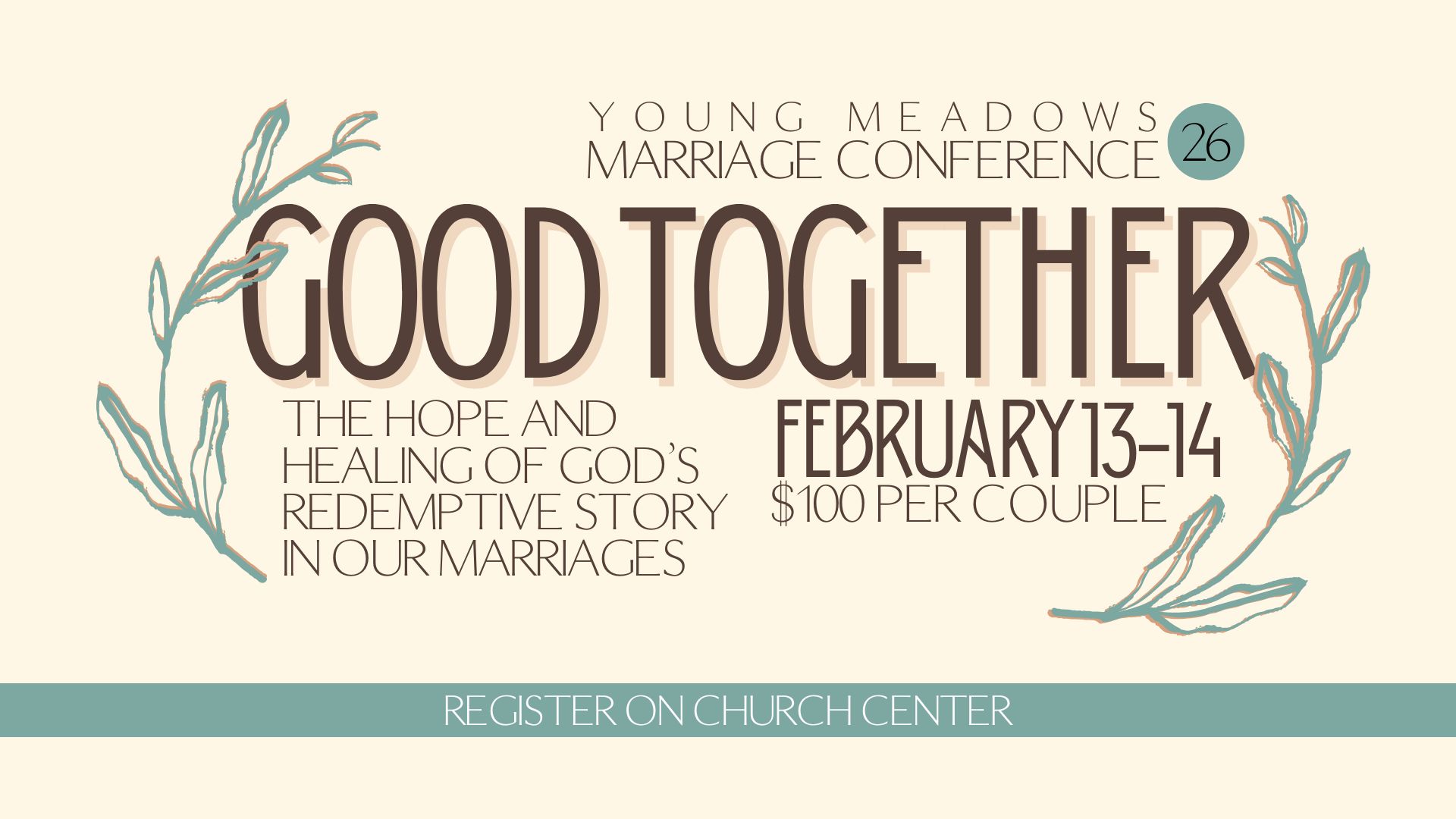 Marriage Conf 26 Good Together FN (1)