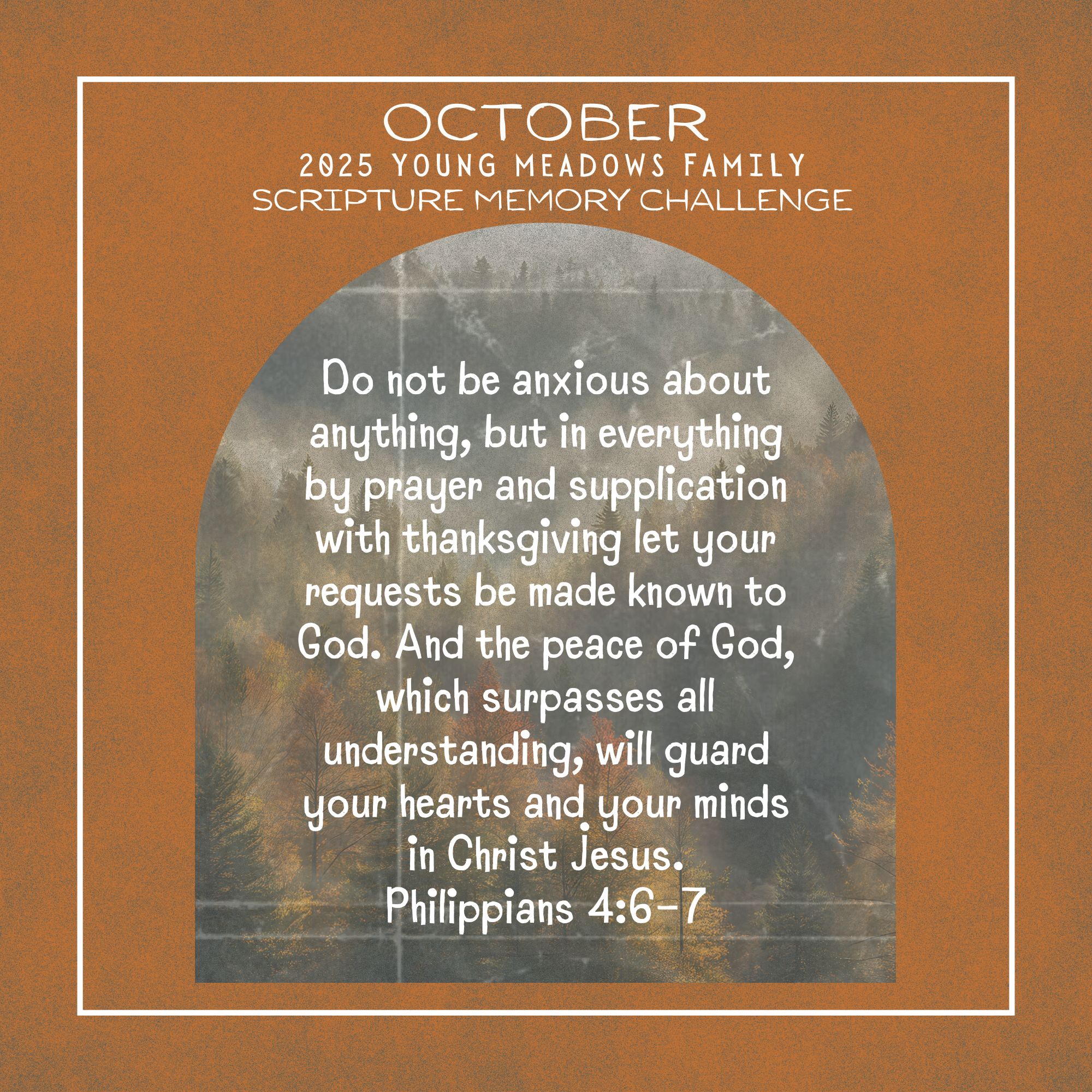 Monthly Scripture Memory Oct 2025 Philippians 4_6-7