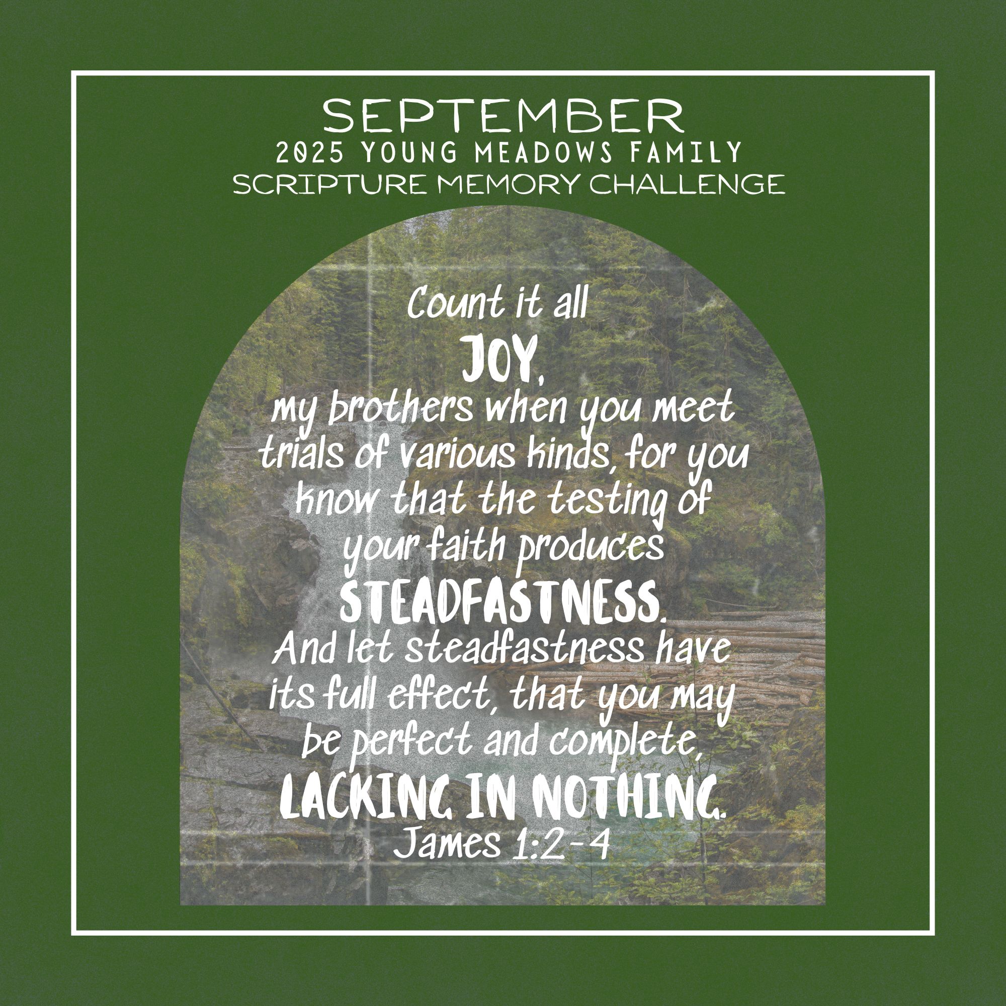 Monthly Scripture Memory Sept 2025 James 1_2-4