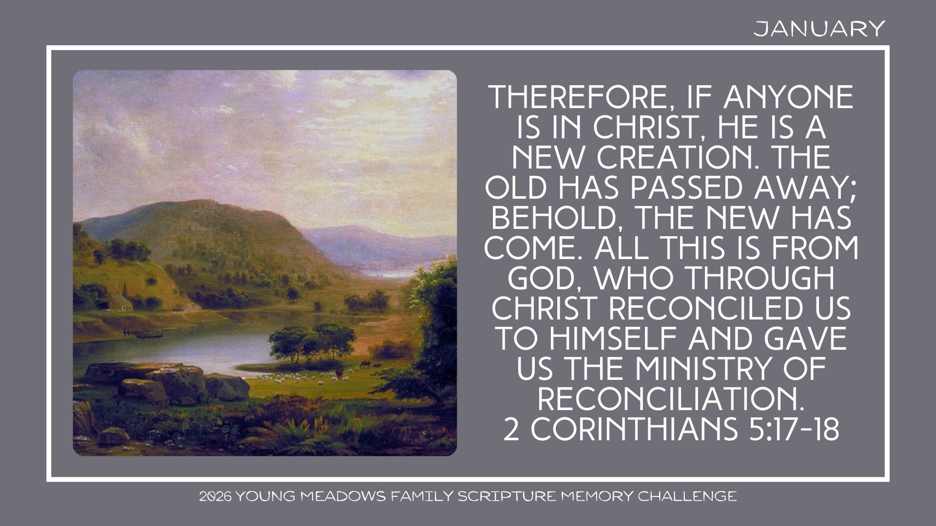 Scripture Memory FN DskTp January 2026 2 Corin 5_17-18