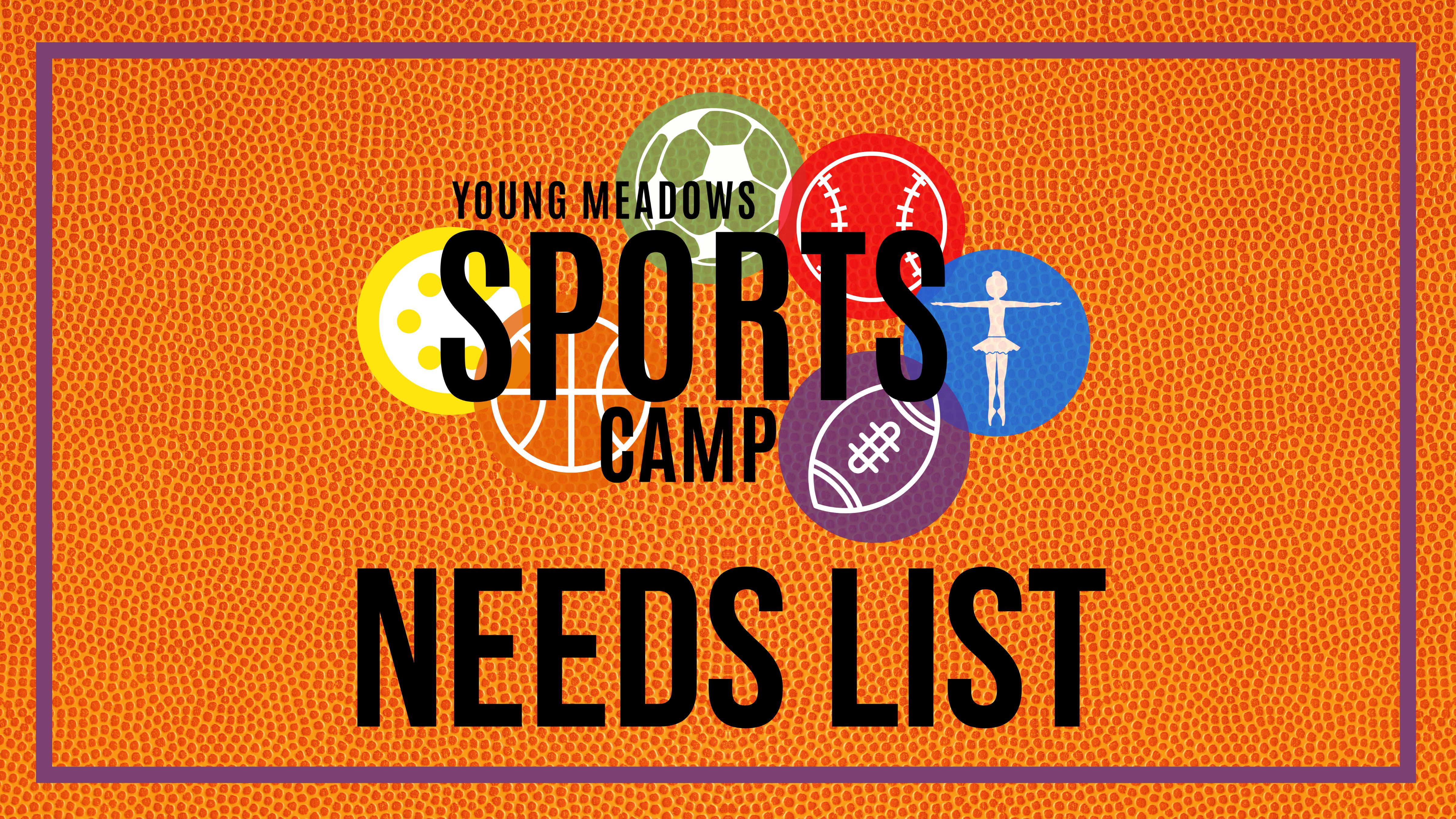 Sports Camp 2024 Needs List