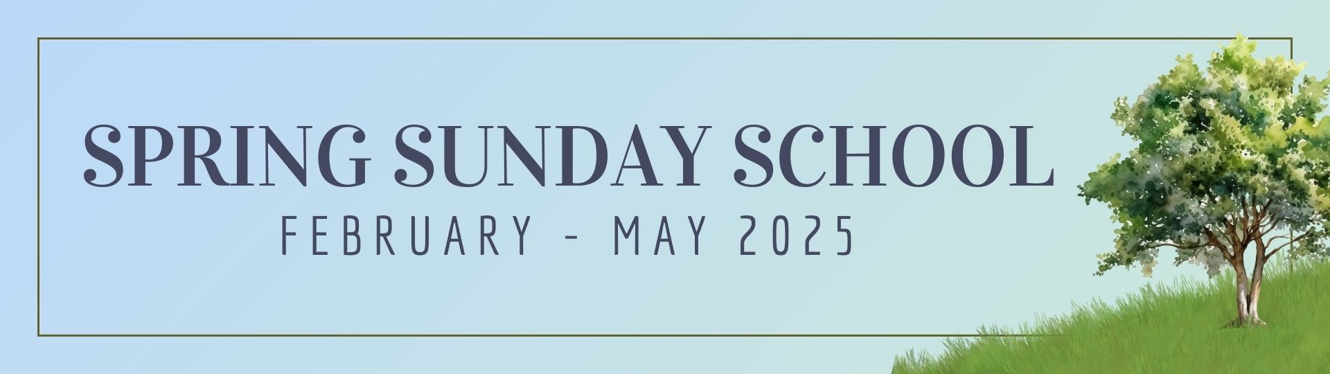 Spring Sunday School 25 Header