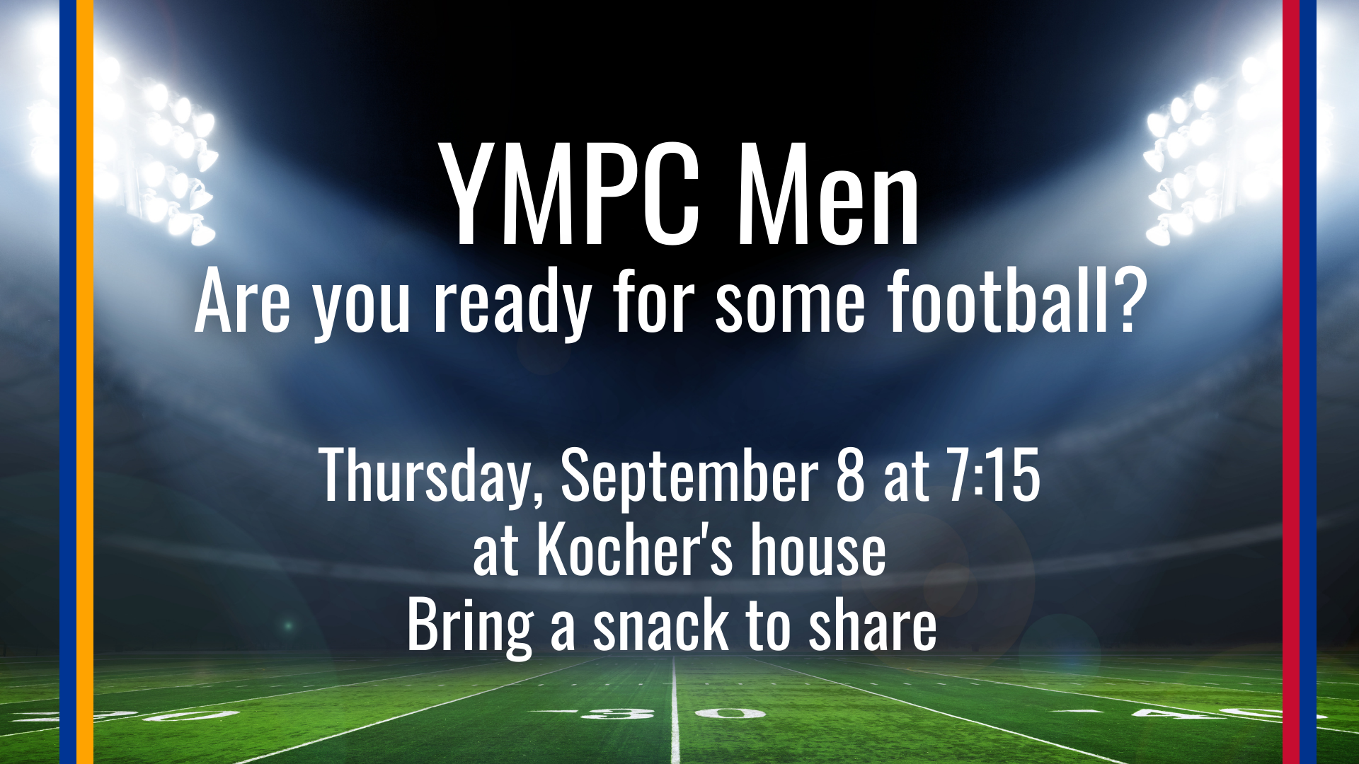 YMPC Men Are you ready for some football
